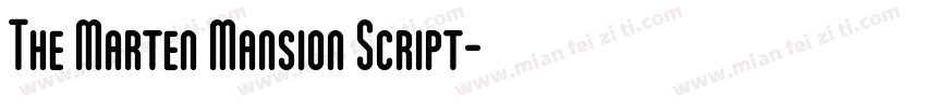 The Marten Mansion Script字体转换